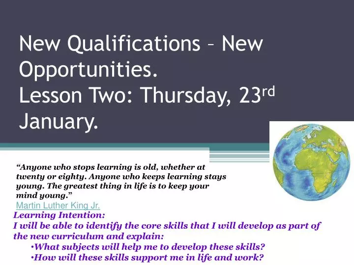 new qualifications new opportunities lesson two thursday 23 rd january