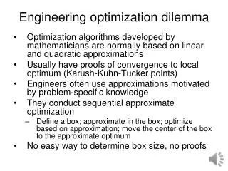 Engineering optimization dilemma
