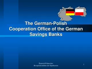 The German-Polish Cooperation Office of the German Savings Banks
