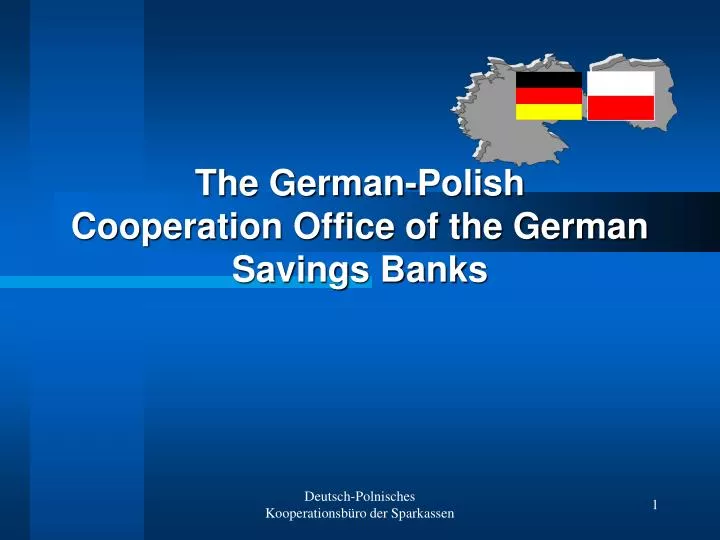 the german polish cooperation office of the german savings banks