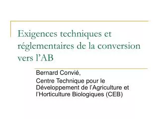 exigences techniques et r glementaires de la conversion vers l ab