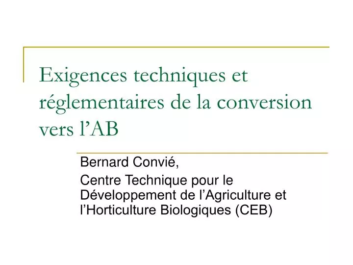 exigences techniques et r glementaires de la conversion vers l ab