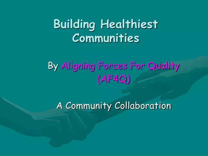 building healthiest communities