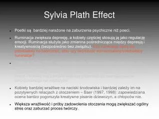 sylvia plath effect