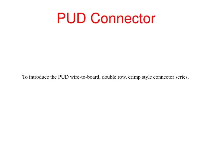 pud connector