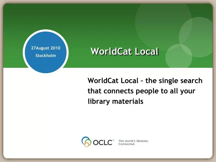 worldcat local the single search that connects people to all your library materials
