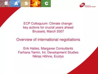 ECP Colloquium: Climate change: key actions for crucial years ahead Brussels, March 2007