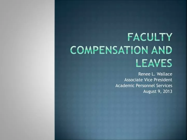 faculty compensation and leaves