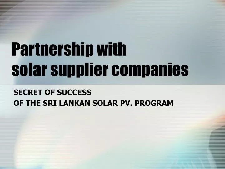 partnership with solar supplier companies