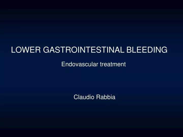 PPT - LOWER GASTROINTESTINAL BLEEDING PowerPoint Presentation, Free ...