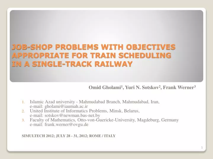 job shop problems with objectives appropriate for train scheduling in a single track railway