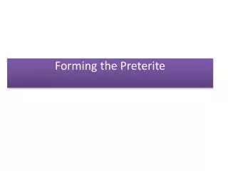 Forming the Preterite