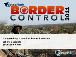 Command and Control for Border Protection