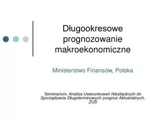 d ugookresowe prognozowanie makroekonomiczne