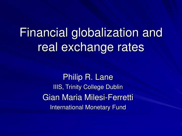 financial globalization and real exchange rates