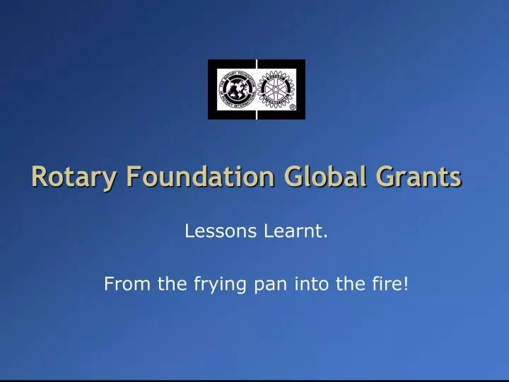 rotary foundation global grants