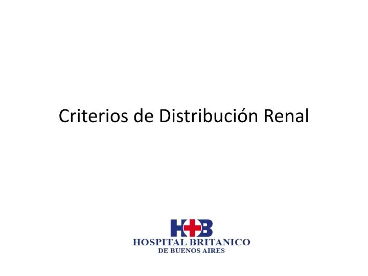 criterios de distribuci n renal