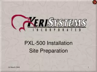 PXL-500 Installation Site Preparation