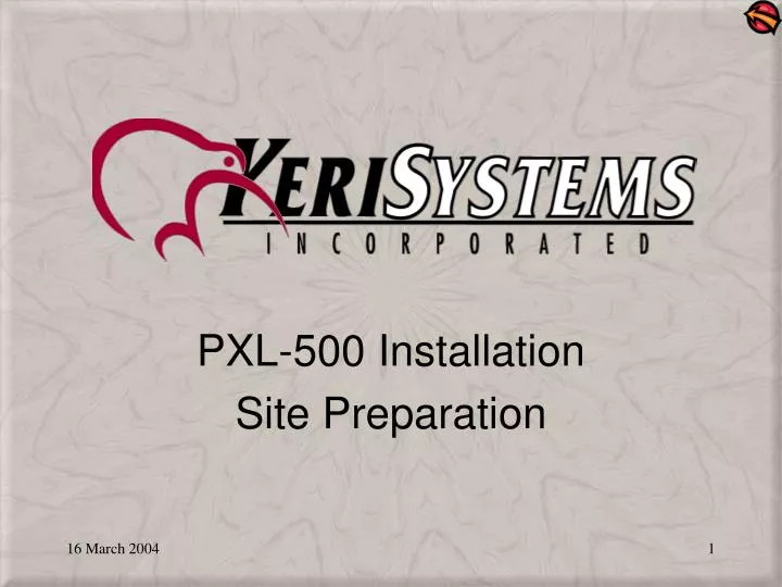 pxl 500 installation site preparation