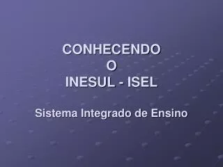 conhecendo o inesul isel sistema integrado de ensino