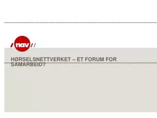 h rselsnettverket et forum for samarbeid