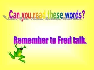 Can you read these words?