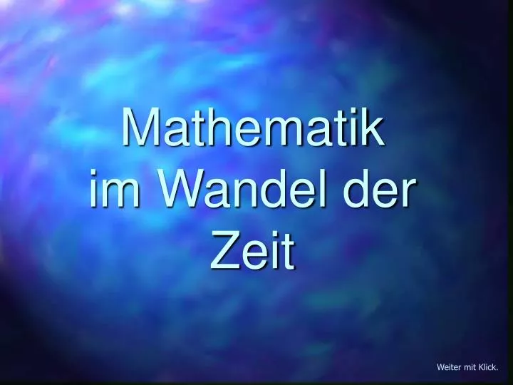 mathematik im wandel der zeit