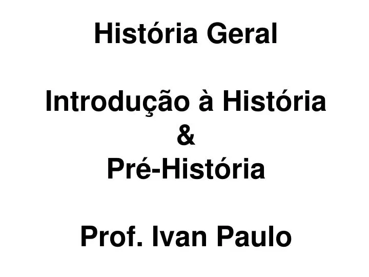 Aula i a pré-história dos annales