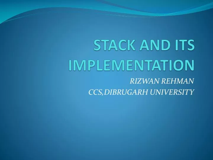 stack and its implementation