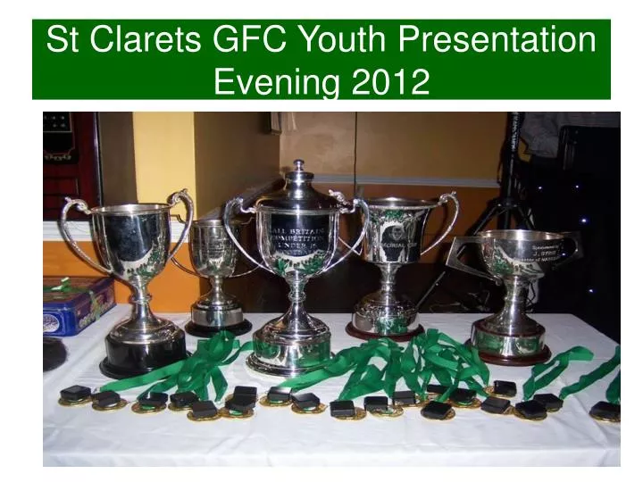 st clarets gfc youth presentation evening 2012