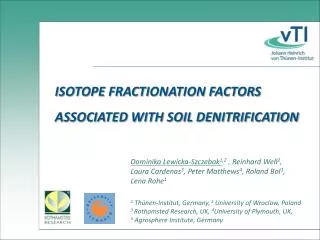 ISOTOPE FRACTIONATION FACTORS ASSOCIATED WITH SOIL DENITRIFICATION