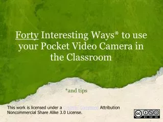 forty interesting ways to use your pocket video camera in the classroom