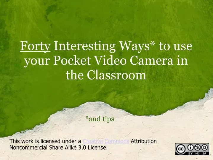forty interesting ways to use your pocket video camera in the classroom