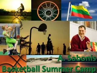 A. Sabonis Basketball Summer C amp