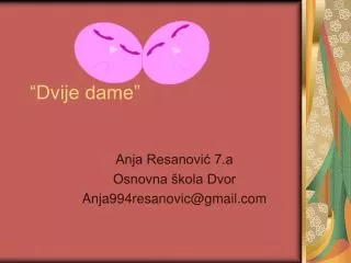 dvije dame