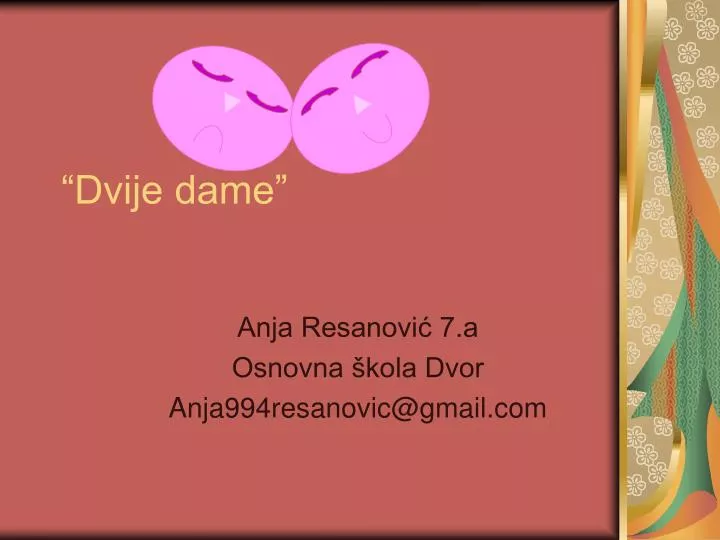 dvije dame