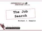 The Job Search - slide 1