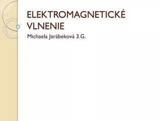 elektromagnetick vlnenie