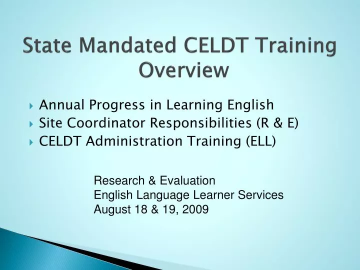 state mandated celdt training overview