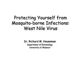 Protecting Yourself from Mosquito-borne Infections: West Nile Virus