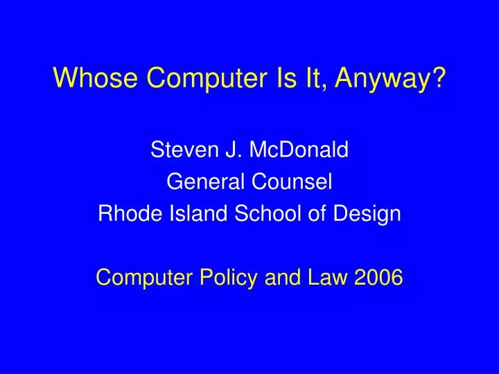whose computer is it anyway