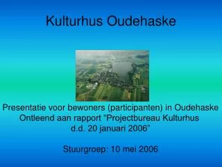 kulturhus oudehaske