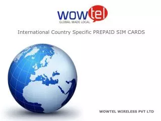 WOWTEL WIRELESS PVT LTD