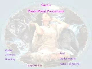 Saca ’ s PowerPoint Presentatie