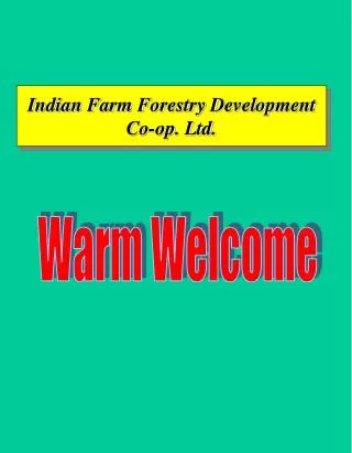 Indian Farm Forestry Development Co-op. Ltd.