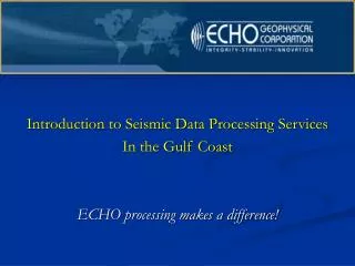 Introduction to Seismic Data Processing Services In the Gulf Coast