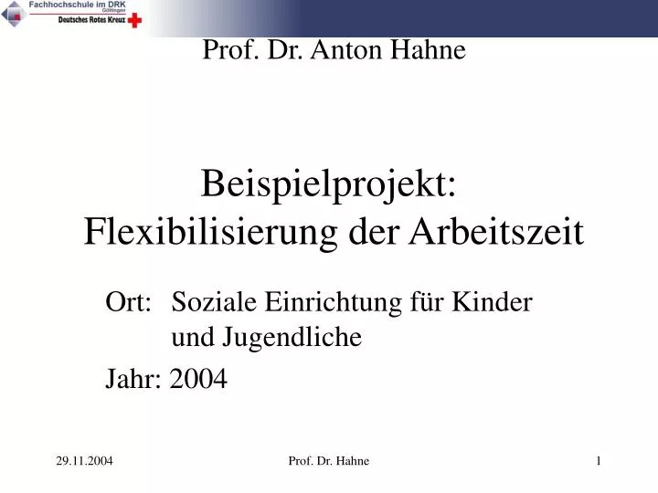 beispielprojekt flexibilisierung der arbeitszeit