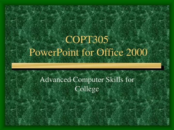 copt305 powerpoint for office 2000