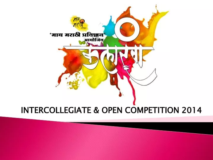 intercollegiate open competition 2014