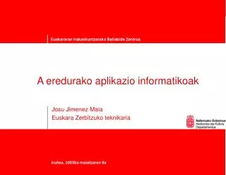 a eredurako aplikazio informatikoak